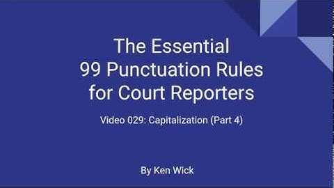 029 99 Punctuation Rules: Capitalization Part 4