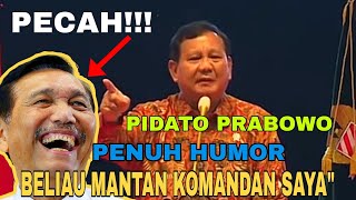 PECAH❗ PENUH TAWA' Pidato Prabowo Subianto Penuh Humor dan Kekeluargaan😂🇮🇩