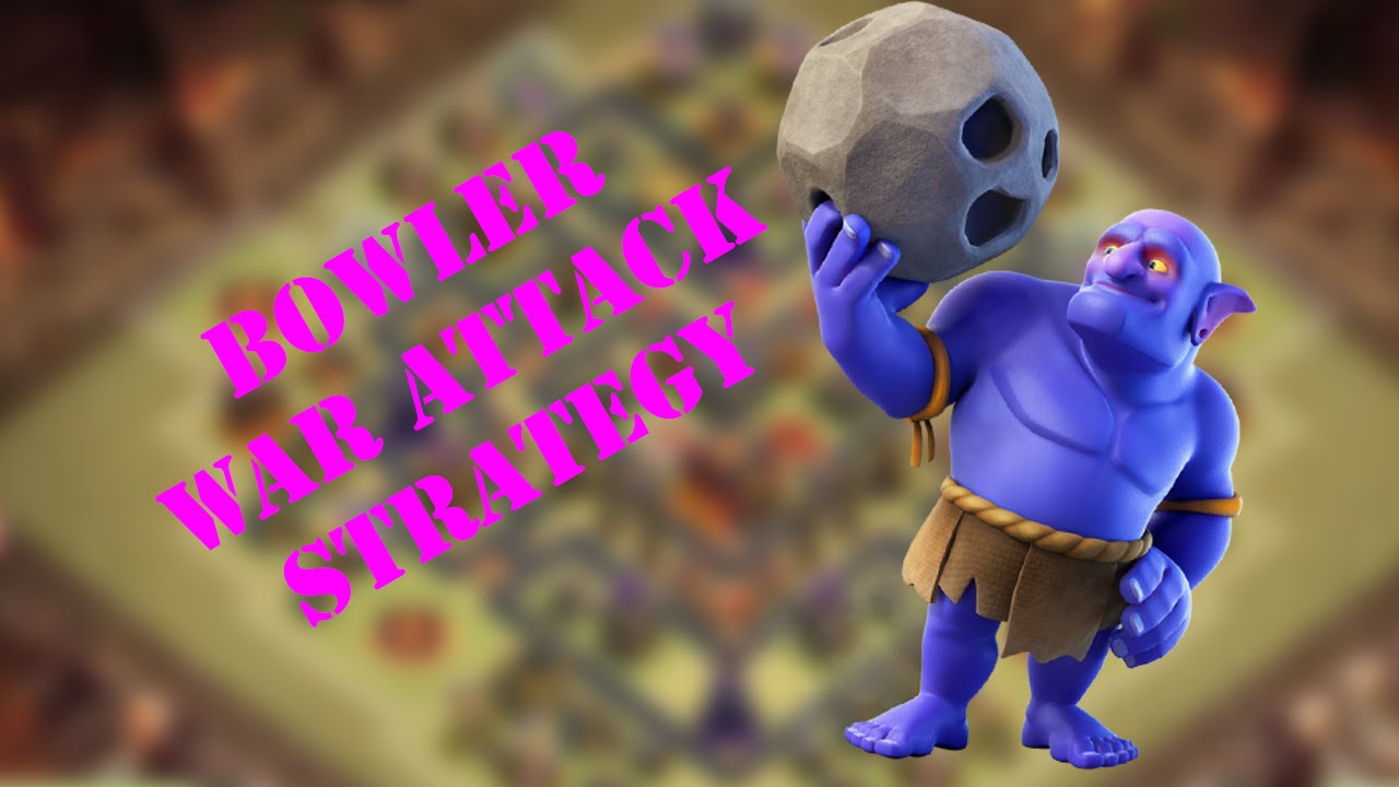 CoC Bowler Attack Strategy NEW UPDATE | 