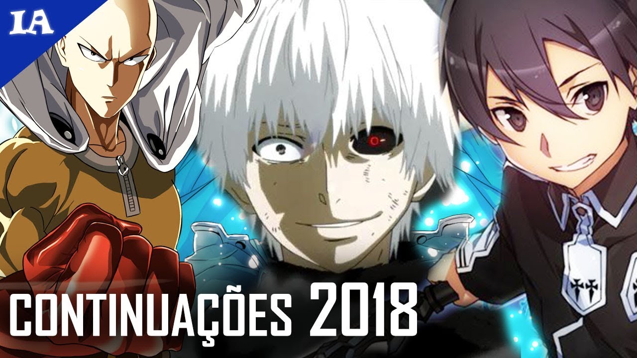 15 Animes populares que voltam em 2018 (O ano das continuações) -  IntoxiAnime