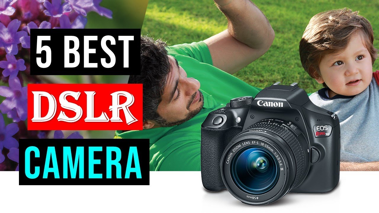 Top 5 Best DSLR Camera of 2023 Best DSLR Camera Reviews YouTube