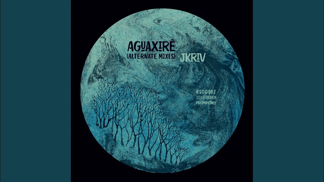 Watch Aguaxirê (Original Mix) on YouTube