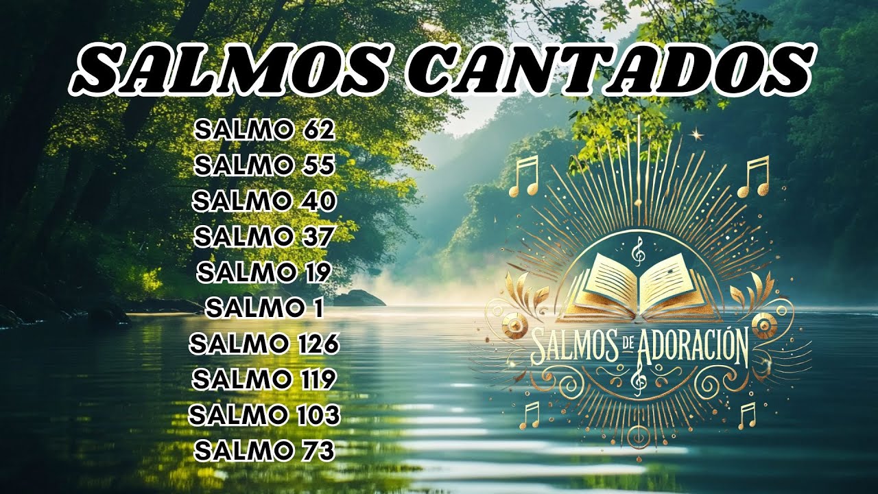 🎶 10 Salmos Cantados para Inspirar y Motivar | Fuerza y Esperanza en ...