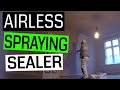 airless sprayer how to seal walls and ceilings (Graco 390)