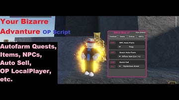 YBA B*itch Boy V1 OP Script | Autofarm Quests, Items, Auto Sell, OP LocalPlayer, etc. [LuaXe]