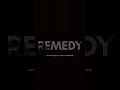 Remedy EP-Teaser