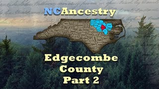 Genealogy in Edgecombe County, North Carolina, Part 2