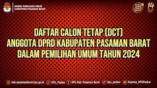 DAFTAR CALON TETAP ANGGOTA DPRD KABUPATEN PASAMAN BARAT DALAM PEMILIHAN UMUM TAHUN 2024