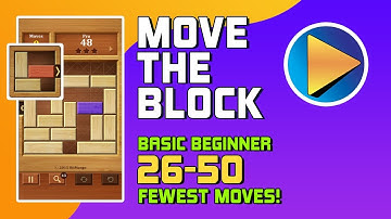 Move The Block Basic Beginner Levels 26 to 50 Walkthrough [100% Perfect!]