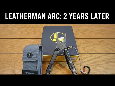 Leatherman Arc: 2 Years Review - The Best Multitool Ever? 🏆 לדרמן ARC: שנתיים בכיס - הסקירה האמיתית