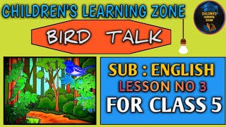 Bird Talk . Class 5 Enlglish Lesson No 3 SCERT ASSAM.