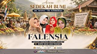 LIVE KASIDAH FALENSIA RELIGI - SEDEKAH BUMI DK SENTUL DS SUMBEREJO 2026
