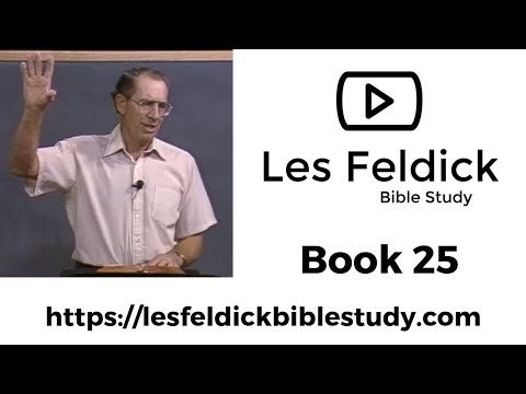 Les Feldick Bible Study | Through the Bible w/ Les Feldick Book 25