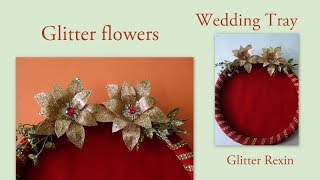 Glitter Flowers Diy Wedding Tray with glitter Rexin