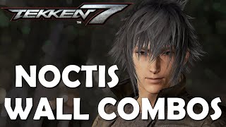 Tekken 7 Season 3 - Noctis Wall Combos W Balcony, Wall And Floor Breaks