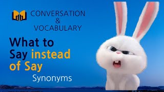 Synonyms of Say