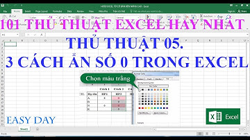 THỦ THUẬT 05:  3 cách ẩn số 0 trong excel