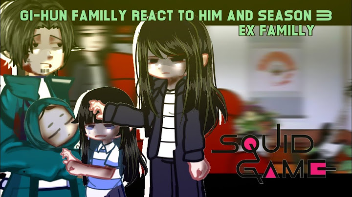 Past ex family Gi-hun react to him and season 3 l Gi-hun l Future l Angst l Squid Game l 2X speed