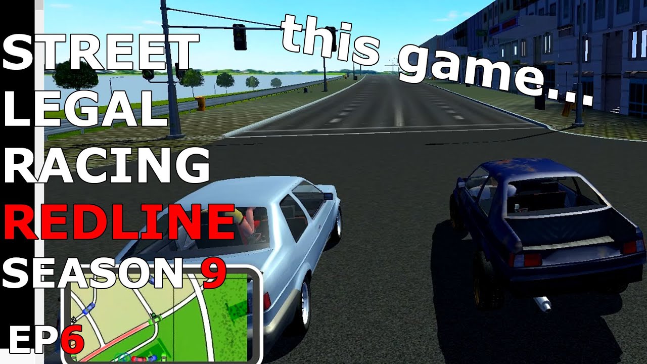 i hate this game street legal racing redline s9 ep6 youtube youtube