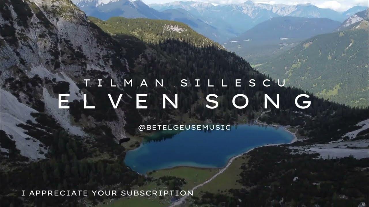 Tilman Sillescu - Elven Song Tilman Sillescu - Elven Song