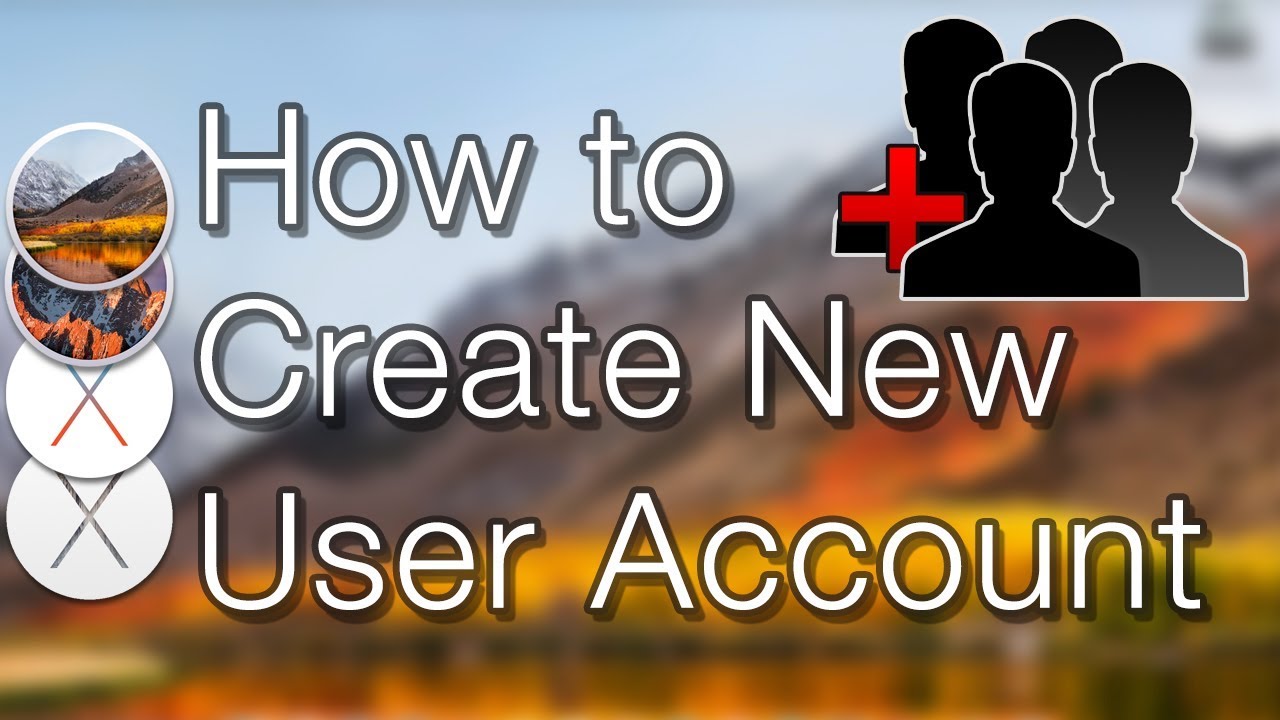 How To Create New User Accounts