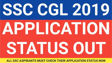 IMPORTANT - SSC CGL 2019-2020 APPLICATION STATUS OUT | SSC CGL 2019-2020