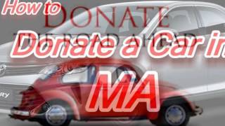 Donate Cars in MA