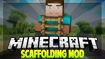 Minecraft Mods - "SCAFFOLDING MOD" | Ladder Blocks