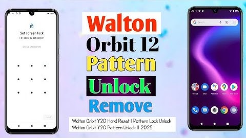 How To Walton Orbit Y12 Hard Reset | Pattern Lock Unlock | Walton Orbit Y12 Pattern Unlock || 2025