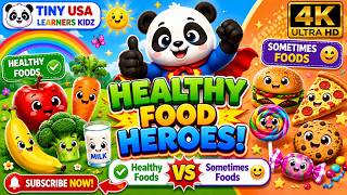 Healthy Food Heroes Healthy Foods vs Sometimes Foods Fun Learning Song for Kids
