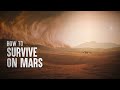 How to Survive on Mars