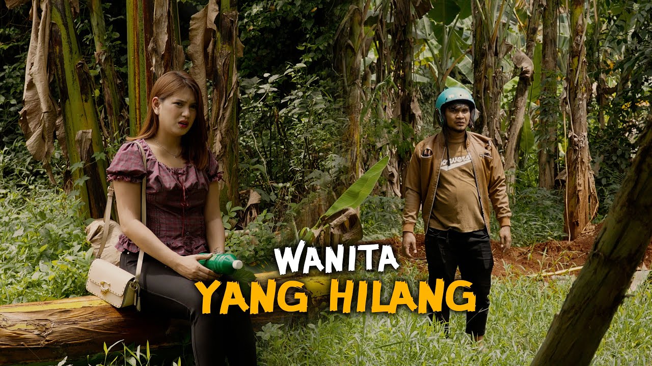 WANITA YANG HILANG