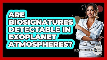Are Biosignatures Detectable In Exoplanet Atmospheres?