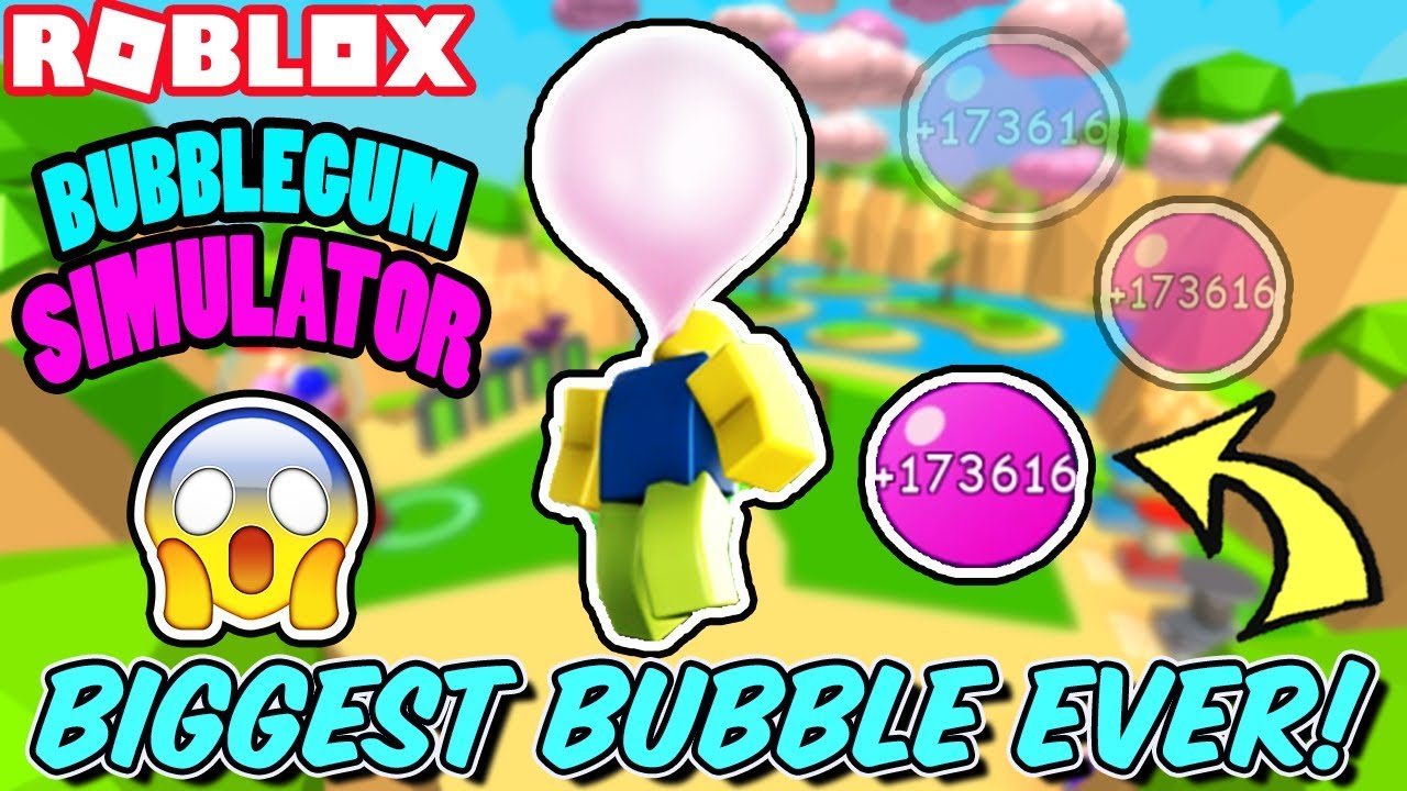 Blowing The Biggest Bubbles Ever In Bubblegum Simulator Roblox 😱