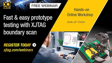 Free webinar: Fast & easy PCB prototype testing with XJTAG boundary scan