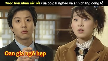 [Review Phim] Cuộc hôn nhân rắc rối của cô gái nghèo và anh chàng công tố