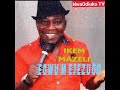 Ikem mazeli  egwu m ejezugo na obodo