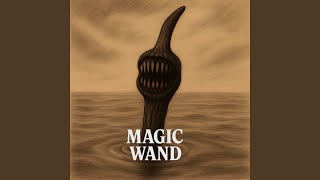 Download Lagu Magic Wand