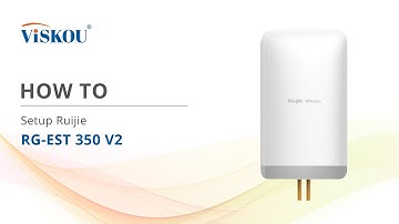 HOW TO: Setup Ruijie RG-EST 350 V2