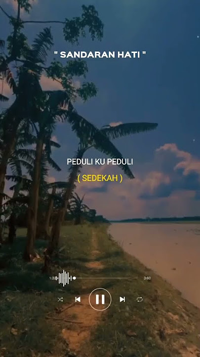 SANDARAN HATI - STORY 30 DETIK