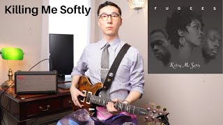 Killing Me Softly - Fugees (Trap Remix) on guitar.