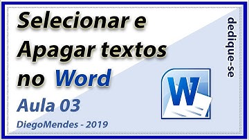 Selecionar e apagar textos no Word - Aula 3