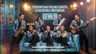 Perempuan Paling Cantik di Negriku Indonesia – Dewa 19 | Fusion Jazz Cover