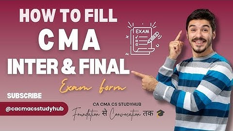 HOW TO FILL EXAM FORM FOR CMA INTER / FINAL EXAMS FOR JUNE 2025 | STEP BY STEP PROCESS