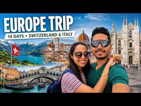 Our 14-Day Europe Trip | Switzerland, Florence, Venice, Pisa & Milan