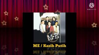 ME - Kasih Putih (Official Music Audio / 1997)