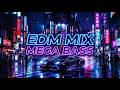 EDM MIX 🔊 MEGA BASS BOOSTED ⚡ NIGHT DRIVE TOKYO 🌙 NEON CITY VIBES 2026 💪 GYM WORKOUT