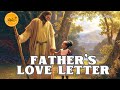 Fathers love letter jesus speaks to your inner spirit with love and encouragement  jesus message