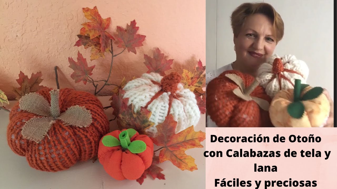 Como hacer bonitas calabazas de tela o lana super fácil +decoración Otoño con Calabazas