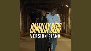 Damalay Bëgg (Version Piano)